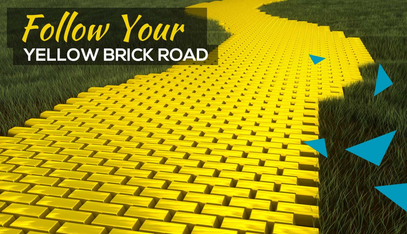 Follow Your Yellow Brick Road Rapid Transformation