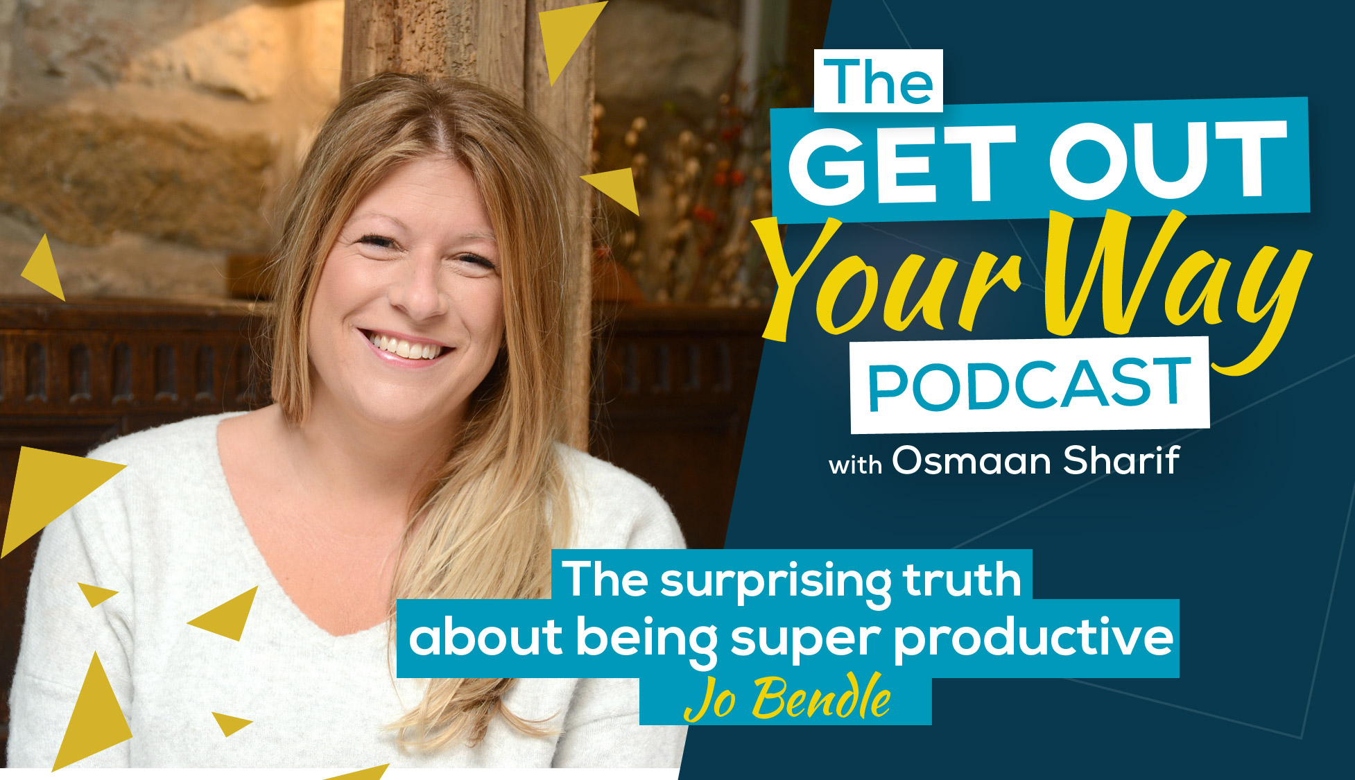 The surprising truth about being super productive with Jo Bendle The surprising truth about being super productive with Jo Bendle