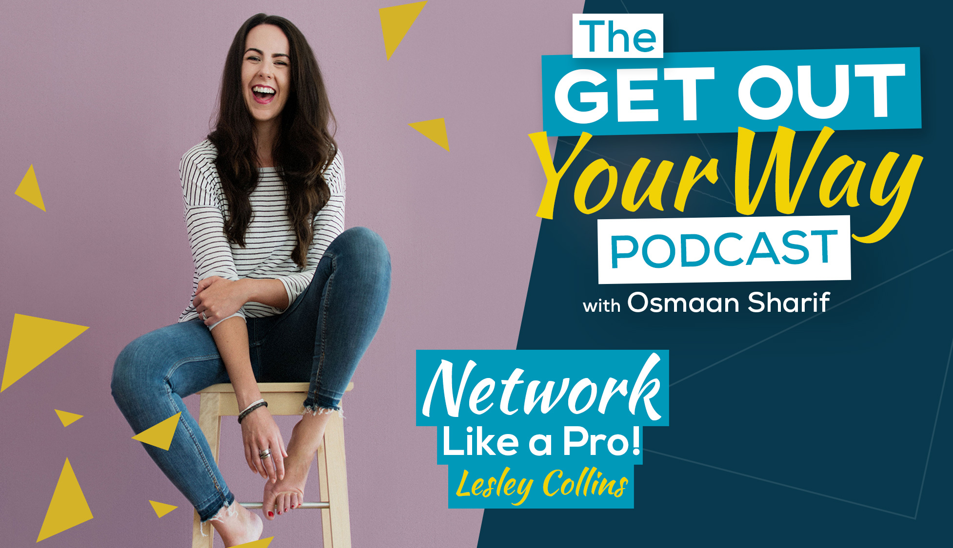 Network like a pro with Lesley Collins Network like a pro with Lesley Collins