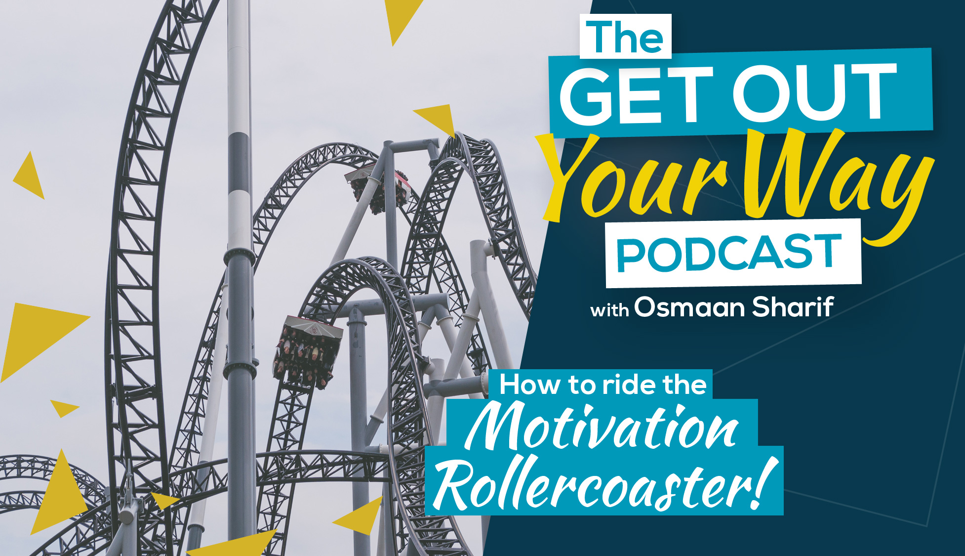 How to ride the motivation rollercoaster