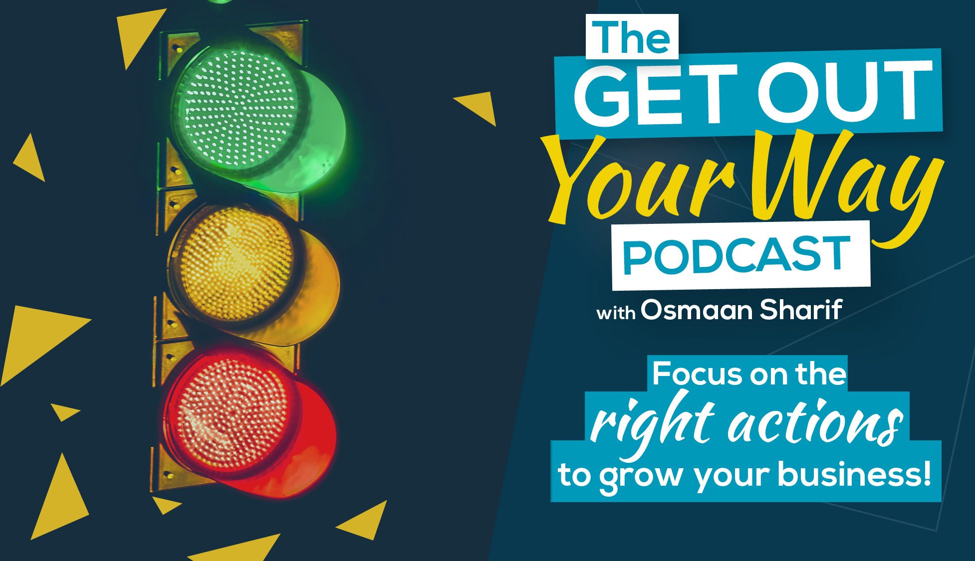 Focus on the right actions to grow your business