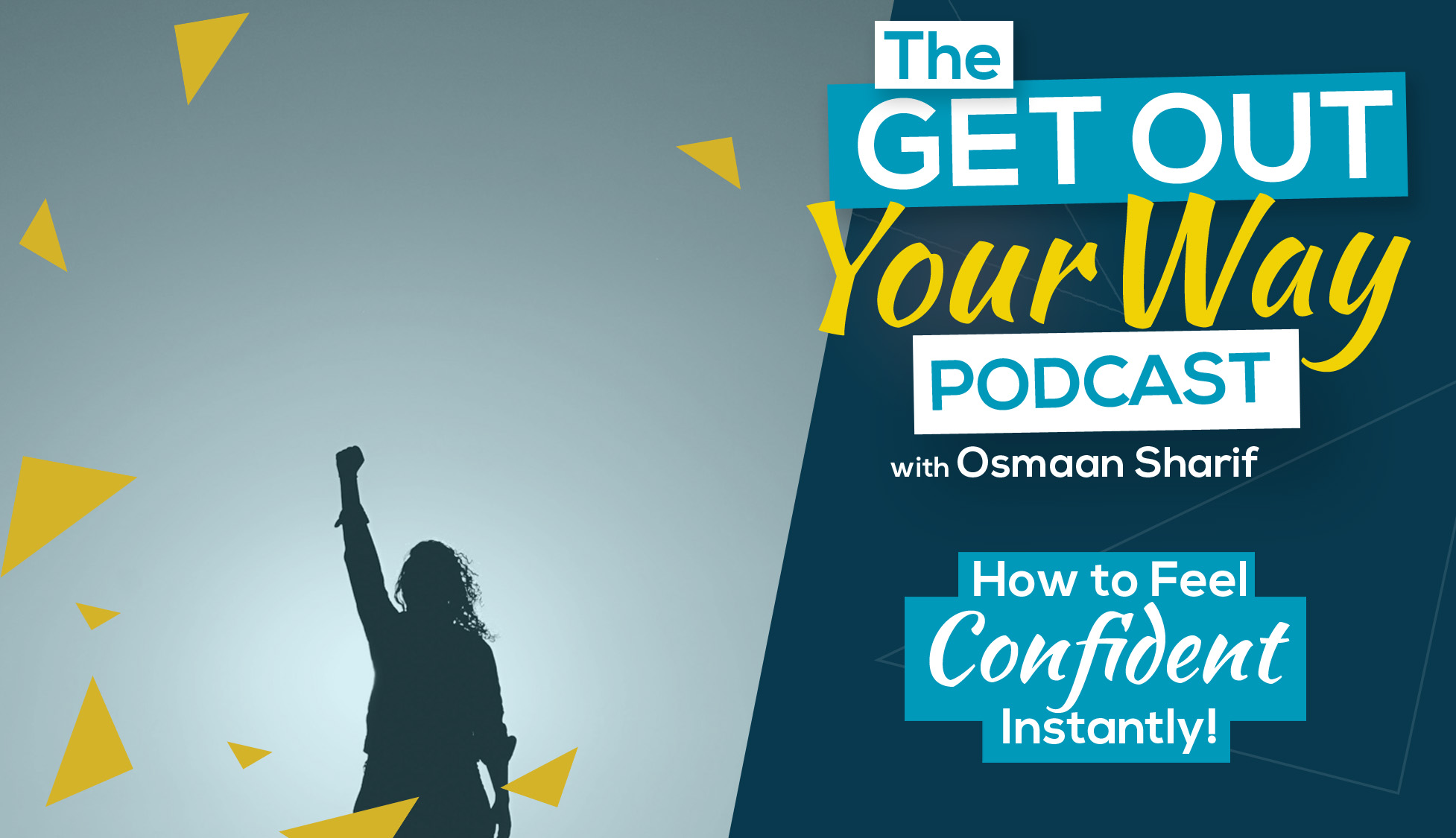 How to Feel Confident Instantly How to Feel Confident Instantly