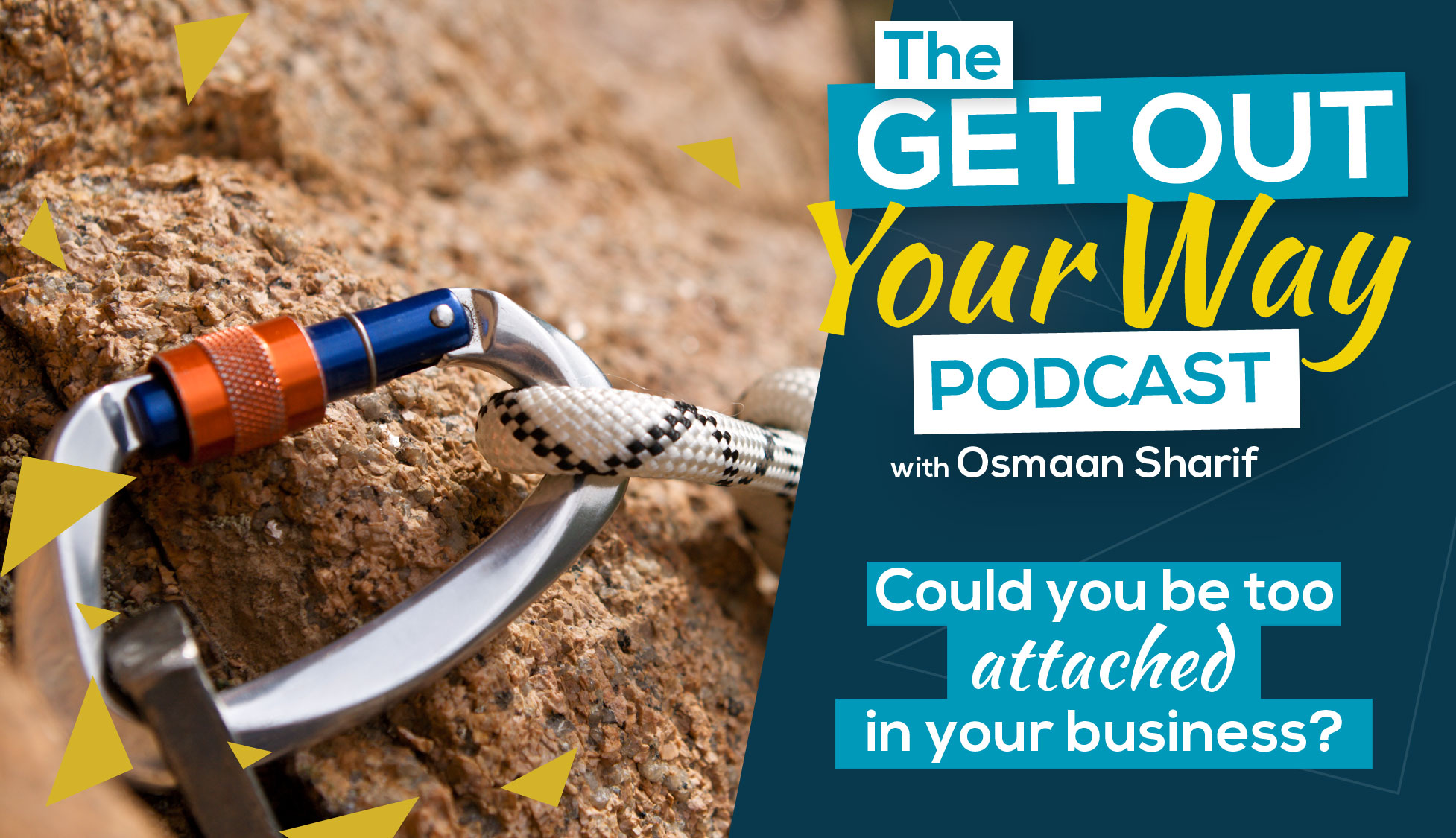 Could you be too attached in?your business>