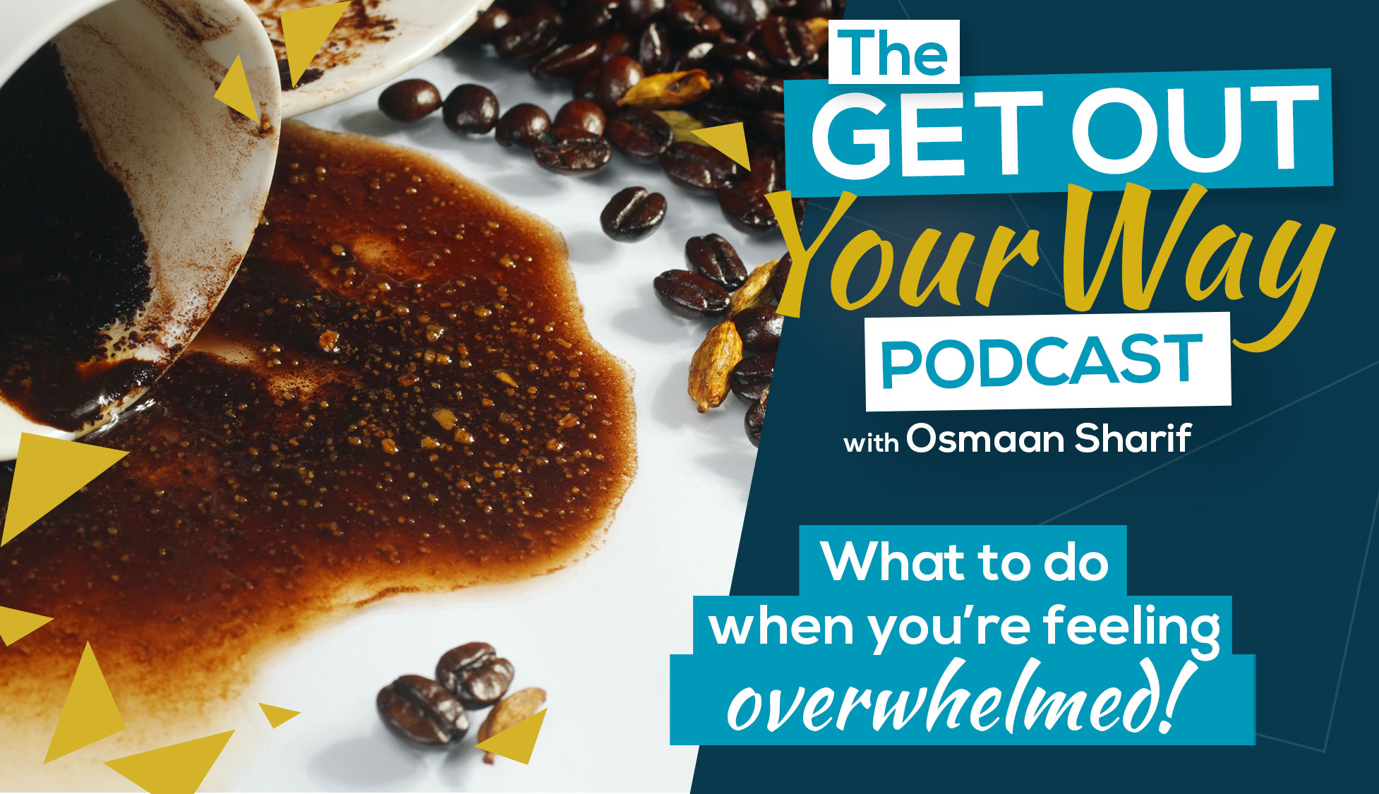 What to do when you’re feeling overwhelmed What to do when you’re feeling overwhelmed